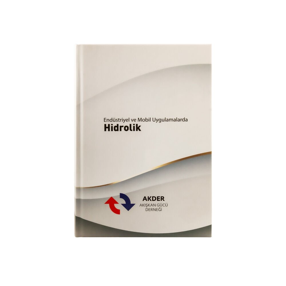 Endüstriyel ve Mobil Uygulamalarda Hidrolik